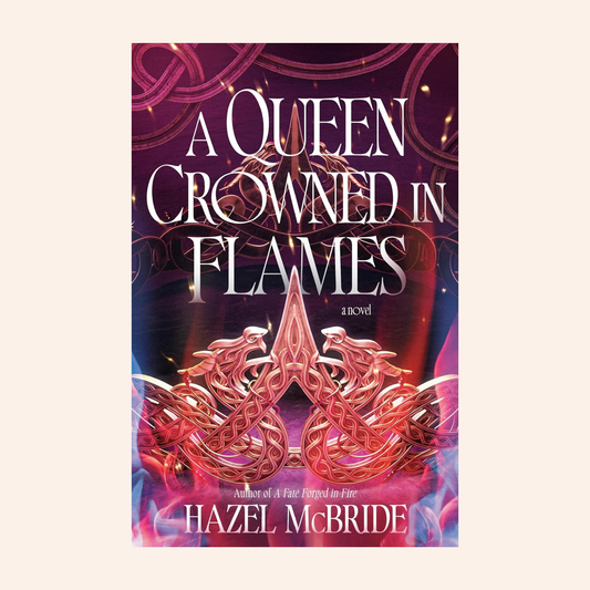 A Queen Crowned in Flames