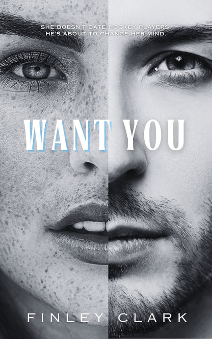 Want You